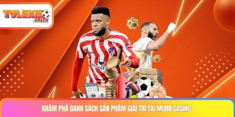Các nhóm sản phẩm được giới thiệu tại MU88