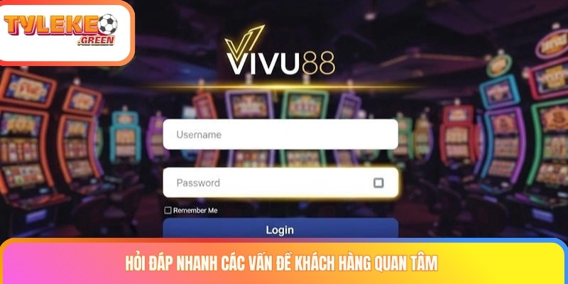 Những thông tin cần kiểm tra khi tìm hiểu VIVU88